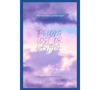 THE LONG LOST OR LASTING....: “Where Love Waited, and Time Forgot”