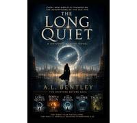 THE LONG QUIET: A Universe Before Novel