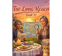 The Long Reach: A Senior Sleuth Cozy Mystery