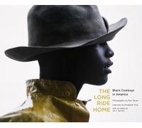 The Long Ride Home: Black Cowboys in America