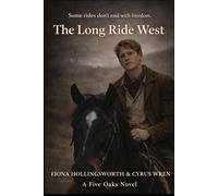 The Long Ride West