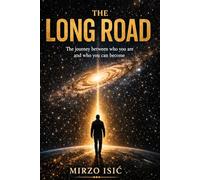 THE LONG ROAD: The road between who you are and who you can become