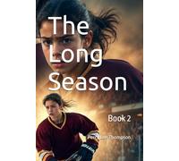 The Long Season: Book 2