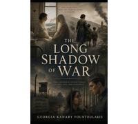 The Long Shadow of War