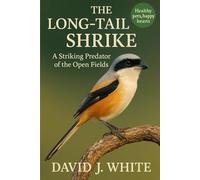 The Long-tailed Shrike: A Striking Predator of the Open Fields