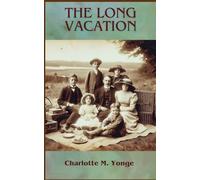The Long Vacation: Journeys of Growth and Family