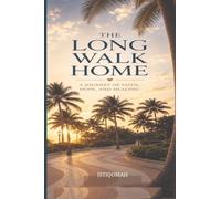 THE LONG WALK HOME