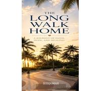 THE LONG WALK HOME
