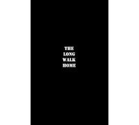 The Long Walk Home
