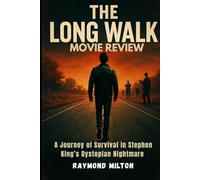 THE LONG WALK MOVIE REVIEW: A Journey of Survival in Stephen King’s Dystopian Nightmare