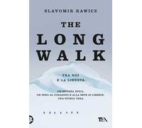 The long walk (tra noi e la libertà)