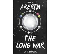 The Long War: The Akertia Series, Book 1