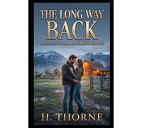 The Long Way Back: A High-Heat Cinder Ridge Ranch Romance: 3