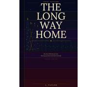 The Long Way Home: A Memoir and Novel: Chicago, Love, and the Road Back