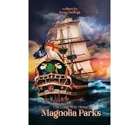 Jessa Hastings Magnolia Parks: The Long Way Home (Tascabile)
