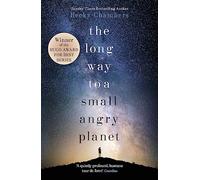 The long way to a small, angry planet: Becky Chambers