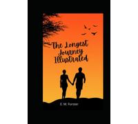 The Longest Journey Illustrated