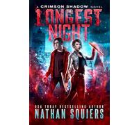 The Longest Night: A Crimson Shadow Novel: 5 - NUOVO