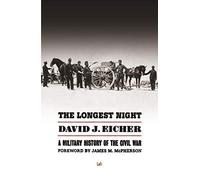 The Longest Night: A Military History of the Civil War
