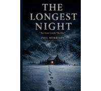 THE LONGEST NIGHT: How far would you go to protect the people you love?