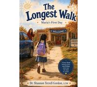 The Longest Walk: Maria's First Day