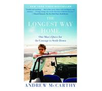 Andrew McCarthy The Longest Way Home (Tascabile)