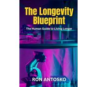The Longevity Blueprint
