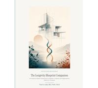 The Longevity Blueprint Companion
