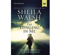 Sheila Walsh The Longing in Me Video Study (DVD)