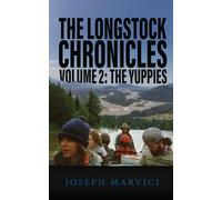 The Longstock Chronicles Volume 2: The Yuppies