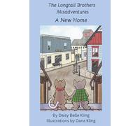The Longtail Brothers Misadventures: A New Home: 1