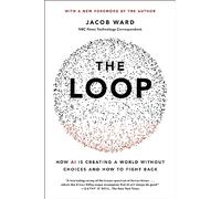 Jacob Ward The Loop (Tascabile)