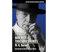 David Laurence Wilson W. R. Burn The Loop / Man With a Thousand Enem (Tascabile)