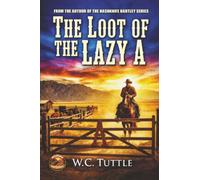 The Loot of the Lazy A