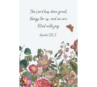 The Lord Has Done Great Things for Us - Vintage Floral Christian Notebook | Psalm 126:3 Bible Verse Journal with 100 Lined Pages & Scripture on Each Page | 6x9 Faith-Based Gift for Women