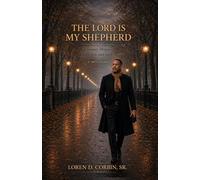 The Lord is my Shepherd: A True Story