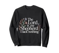 The Lord Is My Shepherd I Lack Nothing Church Strength |- Felpa