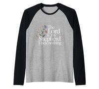 The Lord Is My Shepherd I Lack Nothing Church Strength |- Maglia con Maniche Raglan