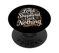 The Lord Is My Shepherd I Lack Nothing Church Strength - PopSockets PopGrip Adesivo
