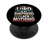 The Lord Is My Shepherd I Lack Nothing Forza della Chiesa |- PopSockets PopGrip Adesivo