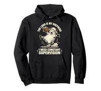 The Lord Is My Shepherd I Need Constant Supervision Felpa con Cappuccio