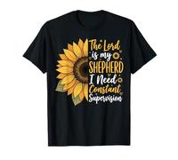 The Lord Is My Shepherd I Need Constant Supervision Maglietta