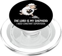 The Lord Is My Shepherd I Need Constant Supervision PopSockets PopGrip per MagSafe