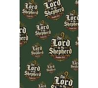 The Lord Is My Shepherd: Psalm 23:1, Journal