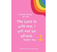 The Lord is with me, I will not be afraid.: Psalm 118:6