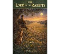 The Lord of the Rabbits