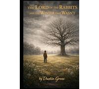 The Lord of the Rabbits and the Winter That Wasn’t