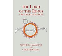 The Lord Of The Rings A ReaderS Companion 60Th Anniversary Edition: The essential scholarly fiction fantasy classic guide