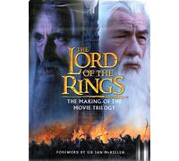 The Lord of the Rings: The Making of the Movie Trilogy