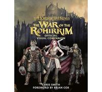 Chris Smith The Lord of the Rings: The War of the Rohirrim Vi (Copertina rigida)